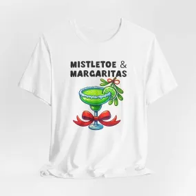 Mistletoe and Margaritas Shirt | Fun Holiday Apparel for Festive Cheer