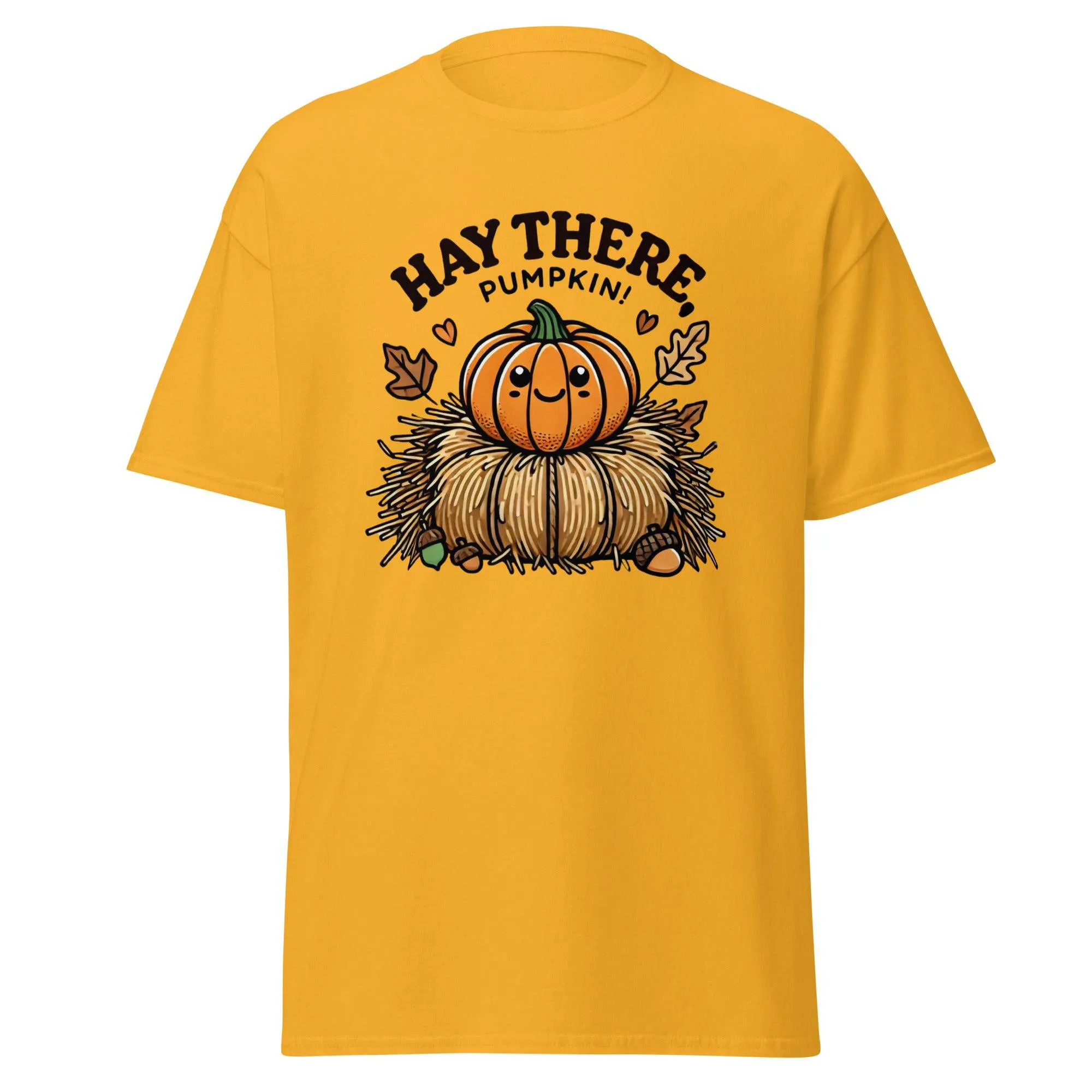 Unisex Fall Printed T-Shirt –"Hay There, Pumpkin!" – Fun Fall Tee for Pumpkin Lovers